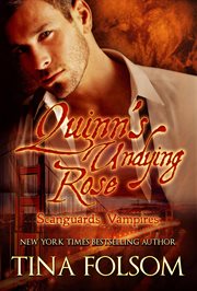 Quinn's Undying Rose : Scanguards Vampires cover image