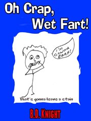 Wet fart! oh crap cover image