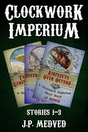 Clockwork imperium stories 1-3 cover image