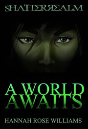 A World Awaits : Shatterrealm cover image
