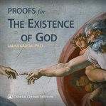 Proofs for the existence of god. Arguments from Logic and Experience cover image