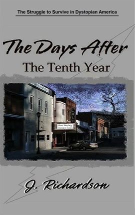 Cover image for The Days After (The Tenth Year)