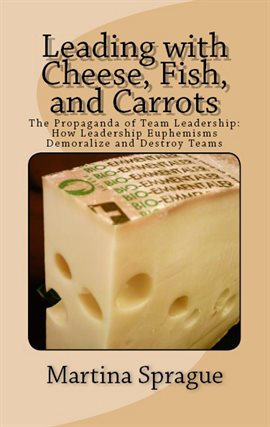 Cover image for Leading with Cheese, Fish, and Carrots