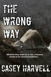 The wrong way cover image
