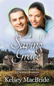 Saving grace: a christian romance novel cover image