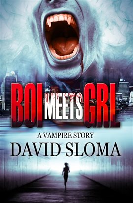 Cover image for Boi Meets Grl: a Vampire Story