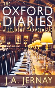 The oxford diaries: a travelogue cover image