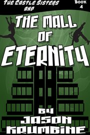 The mall of eternity cover image