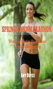 Sprints and marathons: what you need to know about stamina and running cover image