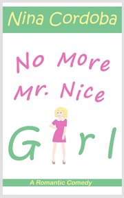 No More Mr. Nice Girl cover image