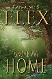Gnome way home: a long way home novel cover image