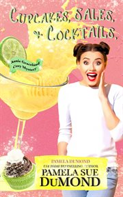 Cupcakes, Sales, and Cocktails cover image