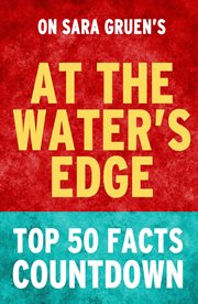 At the water's edge - top 50 facts countdown cover image