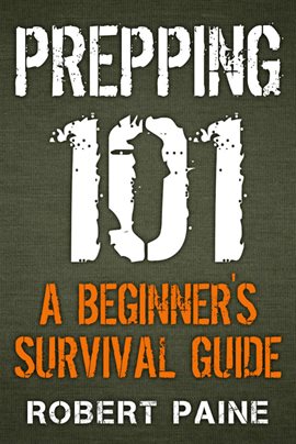 Cover image for Prepping 101: A Beginner's Survival Guide