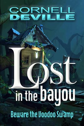 Cover image for Lost in the Bayou