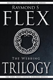 The webbing trilogy: the first three crystal kingdom novels cover image