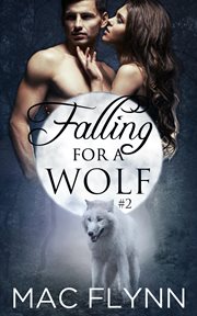 Falling for a wolf #2. BBW Werewolf Romance cover image