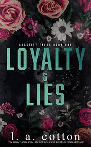 Loyalty and Lies : Chastity Falls cover image