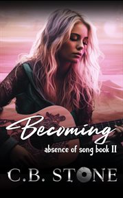 Becoming : Absence of Song cover image