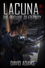 Lacuna: the prelude to eternity cover image