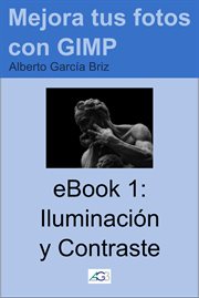 Iluminación y Contraste : Mejora tus fotos con GIMP cover image