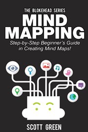 Mind mapping: step-by-step beginner's guide in creating mind maps! cover image
