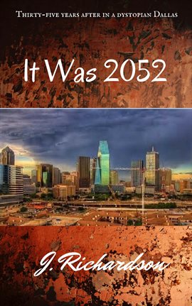 Cover image for It Was 2052
