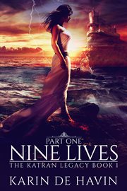 Nine lives--part one cover image