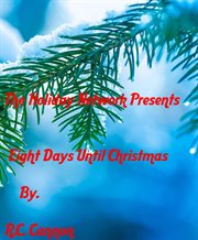EIGHT DAYS UNTIL CHRISTMAS cover image