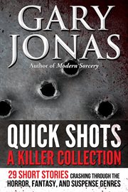 Quick shots: a killer collection cover image