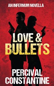 Love & bullets cover image