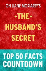 The husband's secret - top 50 facts countdown cover image