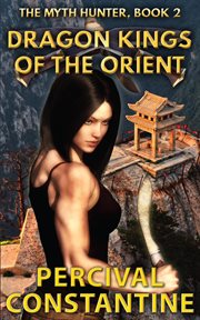 Dragon kings of the orient cover image