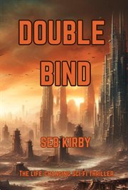 Double Bind : Raymond Bridges cover image