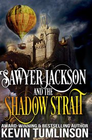 Sawyer jackson and the shadow strait cover image