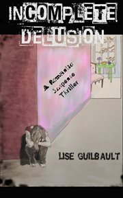 INCOMPLETE DELUSION cover image