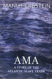 Ama, a story of the atlantic slave trade cover image