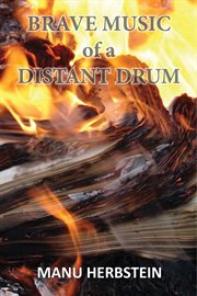 Brave Music of a Distant Drum cover image