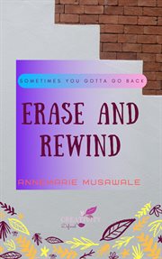 Erase and rewind cover image