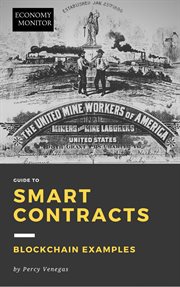 Economy monitor guide to smart contracts. Blockchain Examples cover image