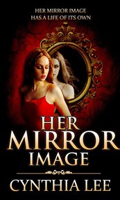 Her mirror image cover image