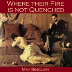 Where Their Fire Is Not Quenched cover image