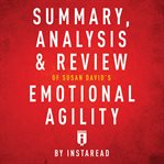 Summary, analysis & review of susan david's emotional agility by instaread cover image
