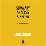 Summary, analysis & review of jonah berger's contagious by instaread cover image