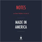 Notes on sam walton's & et al made in america by instaread cover image