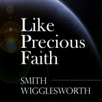 Like precious faith cover image