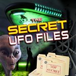 The secret ufo files cover image