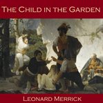 The Child in the Garden cover image