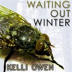 Waiting out winter cover image