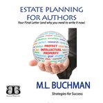 Estate planning for authors. Your Final Letter (and why you need to write it now) cover image